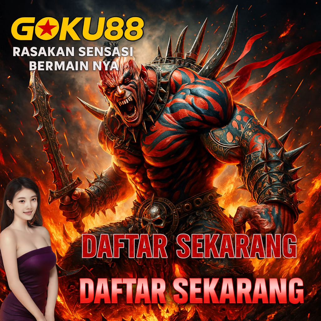 Goku88 : Lagi Viral! Situs Game Goku 88 Penuh Tawa!
Goku88 : Lagi Viral! Situs Game Goku 88 Penuh Tawa!